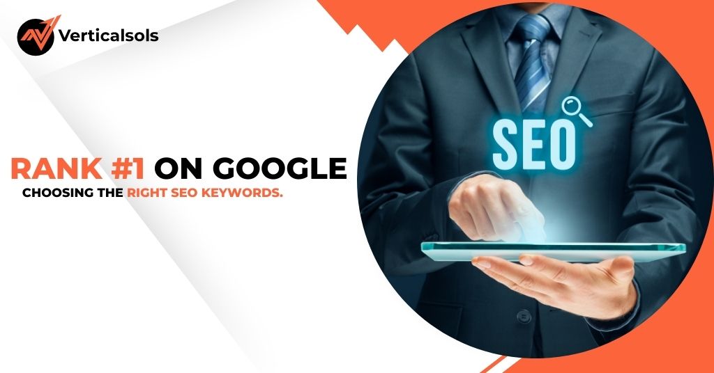 Rank #1 on Google: Choosing the Right SEO Keywords.